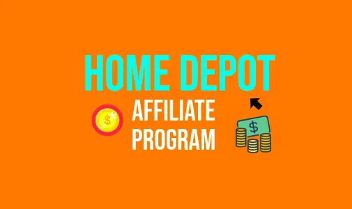 Home Depot affiliate program guide